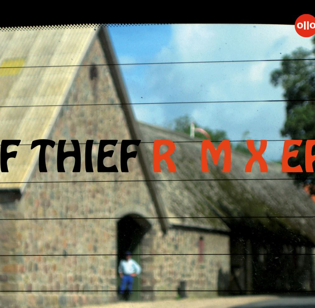 Ollo - If Thief Remix EP