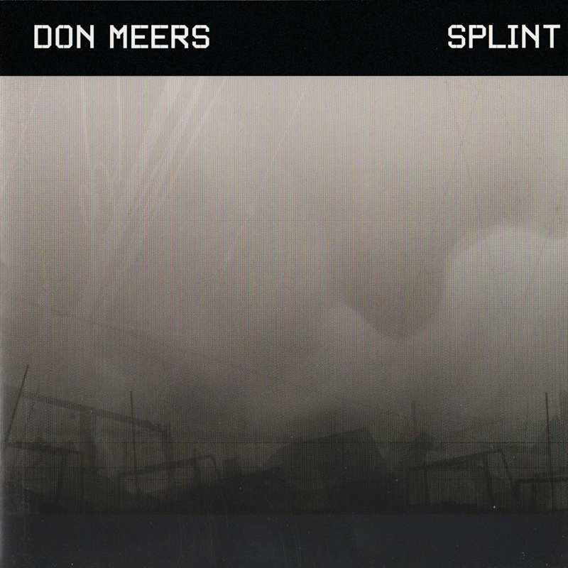 Don Meers - SPLINT